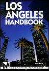 Moon Handbooks: Los Angeles (1st Ed.) - Kim Weir