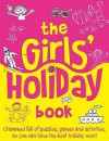 The Girls' Holiday Book - Ellen Bailey