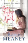 Two Fridays in April - Roisin Meaney