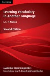 Learning Vocabulary in Another Language (Cambridge Applied Linguistics) - I.S.P. Nation, I.S.P. Nation