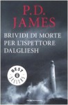 Brividi Di Morte Per L'ispettore Dalgliesh (Adam Dalgliesh, #13) - P.D. James, Grazia Maria Griffini