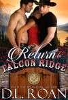 Return to Falcon Ridge (The McLendon Family Saga) (Volume 6) - D.L. Roan