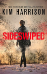 Sideswiped - Kim Harrison