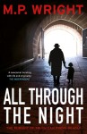 All Through The Night (Detective J.T. Ellington #2) - M.P. Wright, M.P. Wright