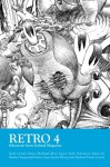 Retro 4: Selections from Joyland Magazine - Brian Joseph Davis, Sarah Gerard, Ottessa Moshfegh, Tobias Carroll, Mimi Lipson, Adam Sol, Heather Sappenfield, Katie Chase, Rachel Khong, Sam Shelstad