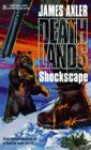 Shockscape Deathlands #18 - James Axler