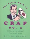 The Little Book of Crap No. 2 - Neil Manson