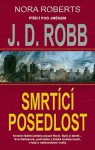 Smrtící posedlost (In Death, #20) - J.D. Robb