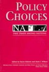 Policy Choices: Free Trade Among NAFTA Nations - Karen Roberts