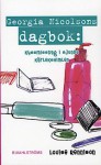 Kyssmisstag i sjunde kärlekshimlen (Georgia Nicolsons dagbok, #4) - Louise Rennison, Lena W Henrikson