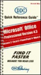 DDC Quick Reference Guide : Microsoft Office Professional Version 4.3 (Quick reference guide) - Rebecca Fiala