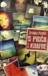 Pet priča i krafne - Zrinka Pavlić