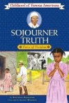 Sojourner Truth - Kathleen V. Kudlinski, Lenny Wooden