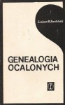 Genealogia ocalonych - Lesław M. Bartelski