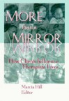 More Than a Mirror - Marcia Hill