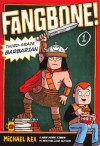 Fangbone! Third-Grade Barbarian - Michael Rex