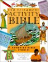 New Testament Activity Bible: Favorite Stories Jesus Told - Bob Bond