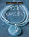 Crafting on the Go: Beaded Jewelry - Trisha Malcolm