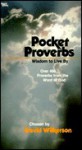 Pocket Proverbs: Wisdom to Live By: Over 450 Proverbs from the Word of God - David Wilkkerson