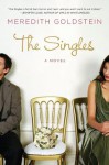 The Singles: A Novel - Meredith Goldstein