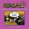 Chispita Service Dog Extraordinaire: Volume 4. Alaskan Land Cruise - Richard Taylor