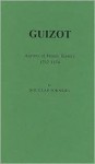 Guizot: Aspects of French History, 1787-1874 - Douglas Johnson