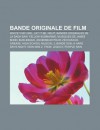 Bande Originale de Film: Who's That Girl, Let It Be, Help!, Bandes Originales de La Saga Saw, Yellow Submarine, Musiques de James Bond - Source Wikipedia