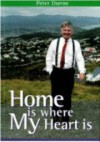 Home is Where my Heart is - Peter Dunne