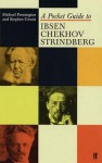 A Pocket Guide To Ibsen, Chekhov And Strindberg - Michael Pennington, Stephen Unwin