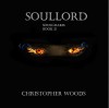 Soullord (Soulguard Book 2) - Christopher Woods