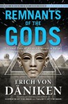 Remnants of the Gods - von Daniken, Erich