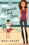 Lifeguards and Liars: A Nanny Blu Cozy Mystery (Summer in Diamond Bay Book 1) - Maci Grant, Lillianna Blake