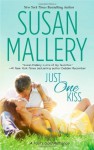 Just One Kiss (Fool's Gold, #10) - Susan Mallery