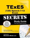 TExES (129) Speech 7-12 Exam Secrets Study Guide: TExES Test Review for the Texas Examinations of Educator Standards - TExES Exam Secrets Test Prep Team