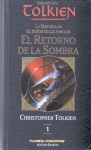 El Retorno de la Sombra: La Historia de El Señor de los Anillos parte 1 (La Historia de la Tierra Media, #6) - J.R.R. Tolkien, J.R.R. Tolkien