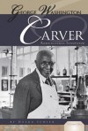 George Washington Carver: Agricultural Innovator eBook: Agricultural Innovator eBook - Helga Schier