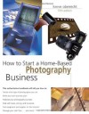 How to Start a Home-Based Photography Business, 5th - Kenn Oberrecht