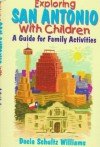 Explore San Antonio With Children - Docia Schultz Williams