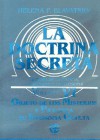 La Doctrina Secreta Vol VI: Objeto de Los Misterios y Practica de Filosofia Oculta - Helena Petrovna Blavatsky