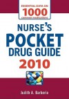 Nurse's Pocket Drug Guide 2010 - Judith A. Barberio