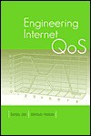 Engineering Internet Qos - Sanjay Jha, Mahbub Hassan