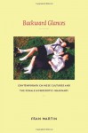 Backward Glances: Contemporary Chinese Cultures and the Female Homoerotic Imaginary (Asia-Pacific: Culture, Politics, and Society) - Fran Martin