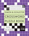 Simon and Schuster Crossword Puzzle Book #236: The Original Crossword Puzzle Publisher (Simon & Schuster Crossword Puzzle Books) - John M. Samson