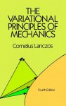 The Variational Principles of Mechanics (Dover Books on Physics) - Cornelius Lanczos