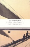 L'ammutinamento dell'Elsinore - Jack London