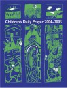 Children's Daily Prayer: For the School Year 2004-2005 - Elizabeth McMahon Jeep