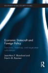 Economic Statecraft and Foreign Policy: Sanctions, Incentives, and Target State Calculations - Jean-Marc F Blanchard, Norrin M Ripsman