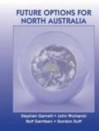 Future Options for North Australia - Stephen Garnett