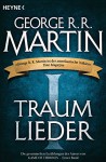 Traumlieder: Erzählungen - George R.R. Martin