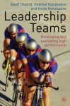 Leadership Teams - Geoff Sheard, Nada Kakabadse, Andrew Kakabadse